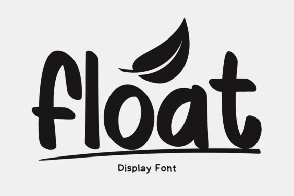 Float: The Font I Keep Recommending for Clean, Modern Branding
