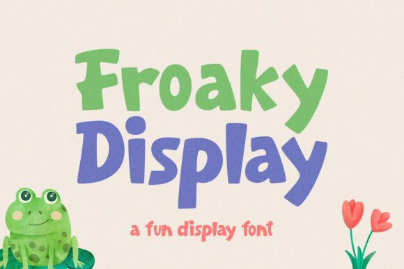 Froaky: A Playful Display Font for Digital Branding
