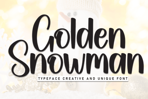 Golden Snowman: A Handwritten Display Font for Editorial Charm