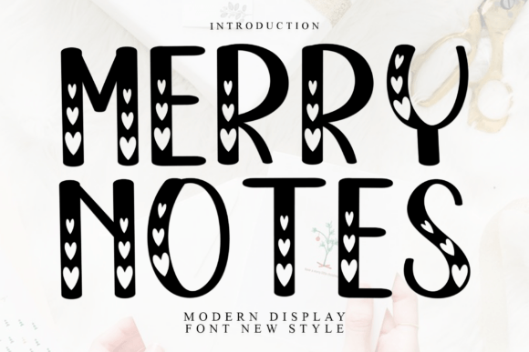 Merry Notes: A Modern Display Font for Digital Craft