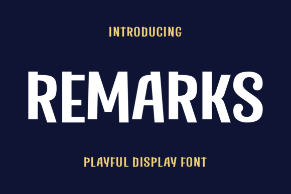 Remarks: A Friendly Display Font for Modern Digital Projects