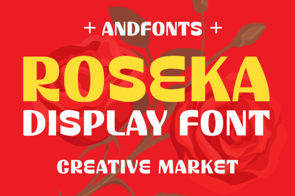 Roseka: The Font That Energizes Your Small Business Brand