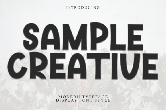 Sample Creative: A Font for Building a Distinctive Business Brand