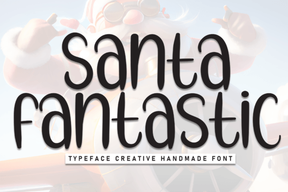 Santa Fantastic: A Font for Handwritten Brand Warmth
