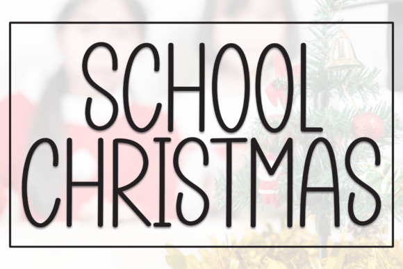 School Christmas: A Playful Holiday Font for Modern Marketers