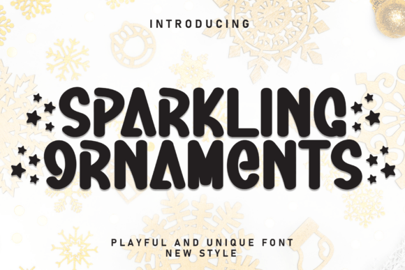 Sparkling Ornaments Font: Add Whimsical Charm to Your Crafted Products